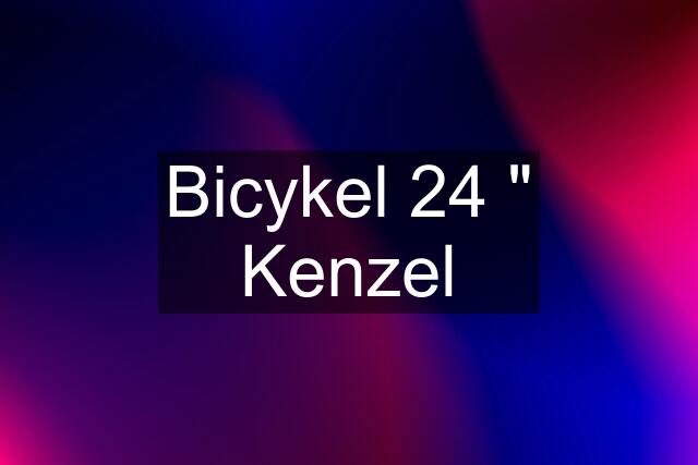 Bicykel 24 " Kenzel