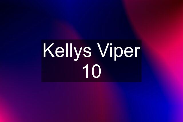 Kellys Viper 10