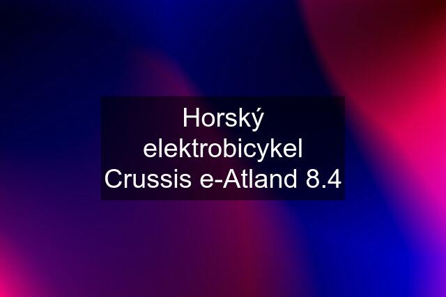 Horský elektrobicykel Crussis e-Atland 8.4