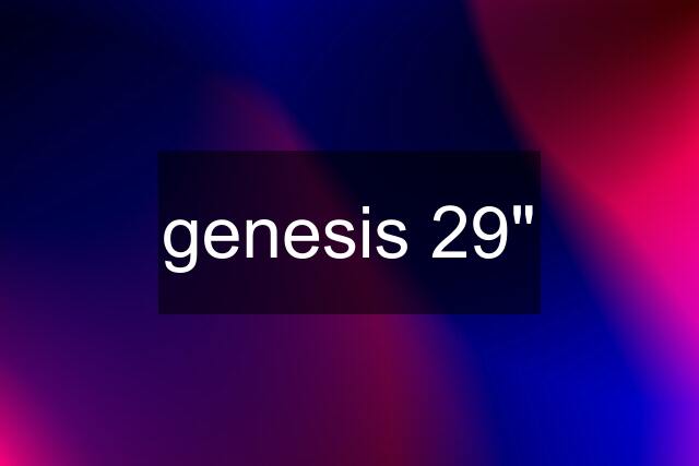 genesis 29"