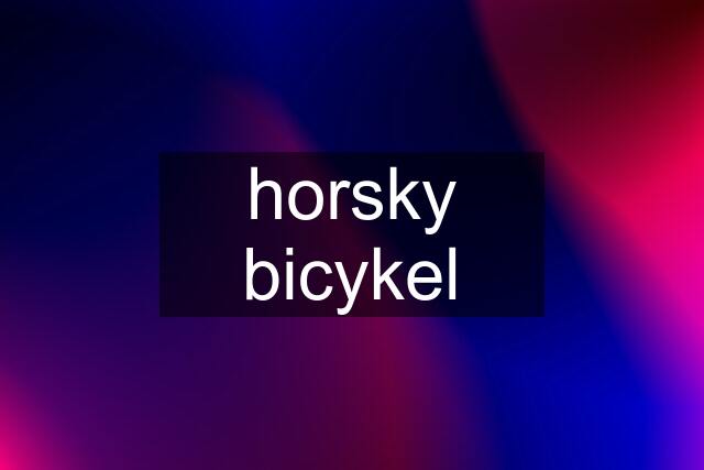 horsky bicykel