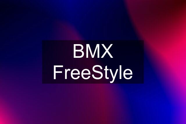 BMX FreeStyle