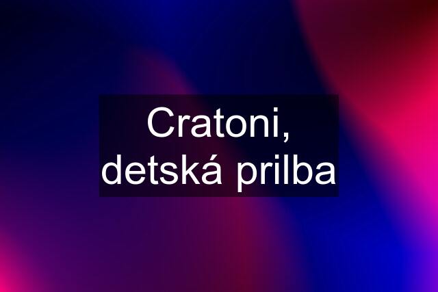 Cratoni, detská prilba