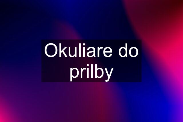 Okuliare do prilby