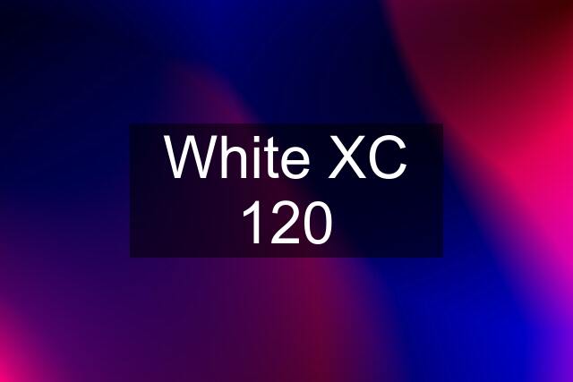 White XC 120