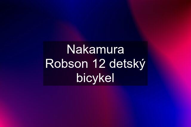 Nakamura Robson 12 detský bicykel