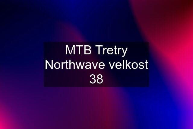 MTB Tretry Northwave velkost 38