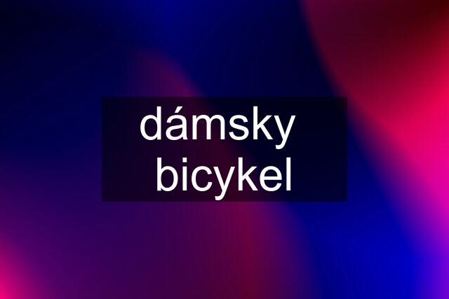 dámsky  bicykel