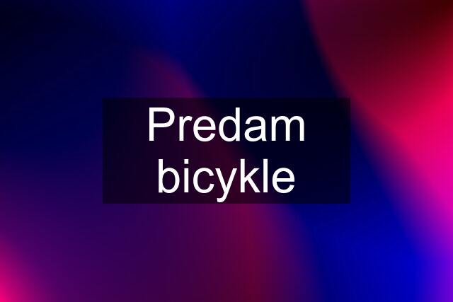 Predam bicykle