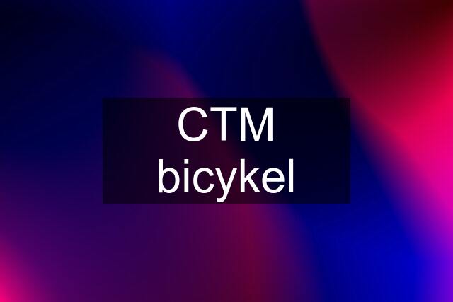 CTM bicykel