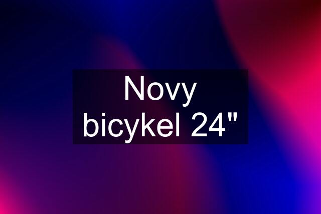 Novy bicykel 24"