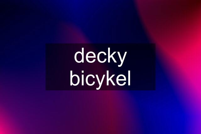 decky bicykel