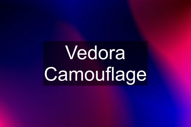 Vedora Camouflage