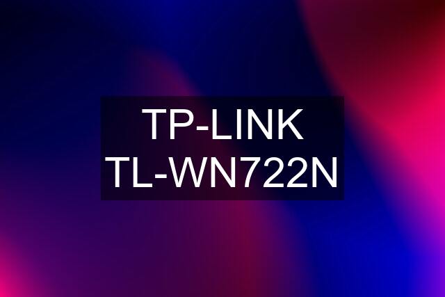 TP-LINK TL-WN722N