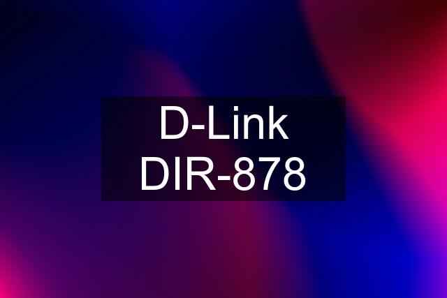 D-Link DIR-878