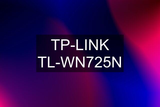 TP-LINK TL-WN725N