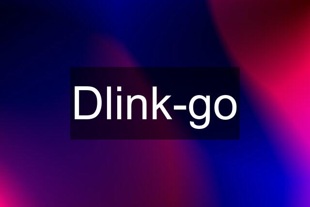 Dlink-go