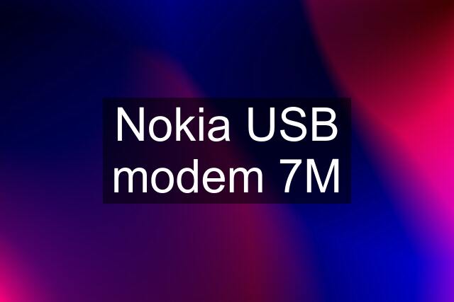 Nokia USB modem 7M