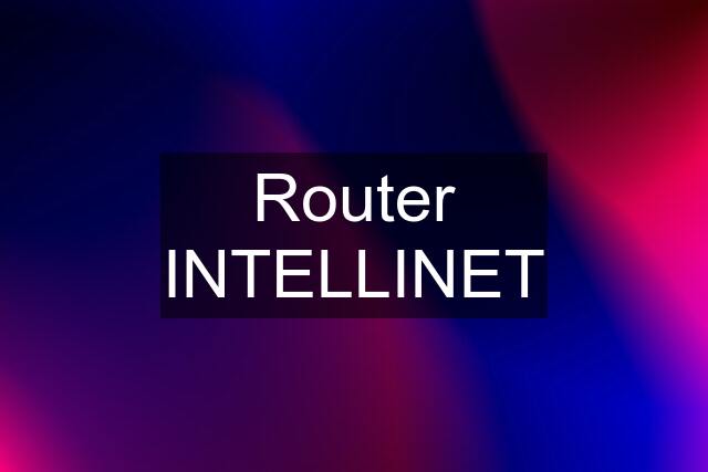 Router INTELLINET