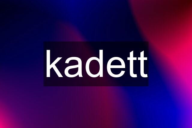 kadett