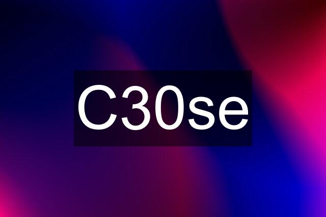 C30se