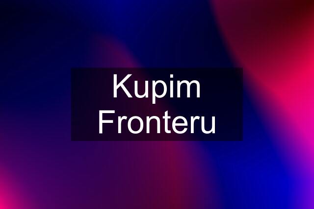 Kupim Fronteru