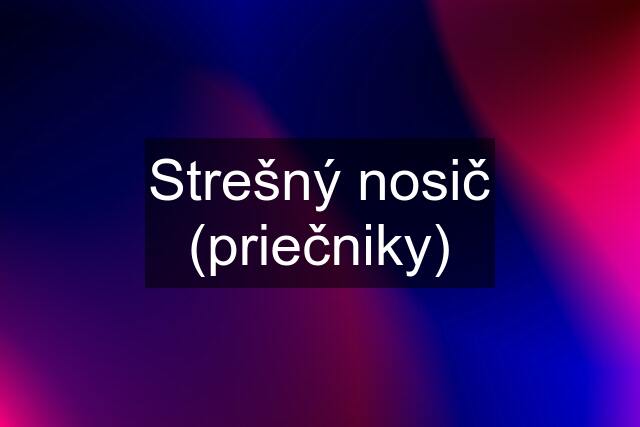 Strešný nosič (priečniky)