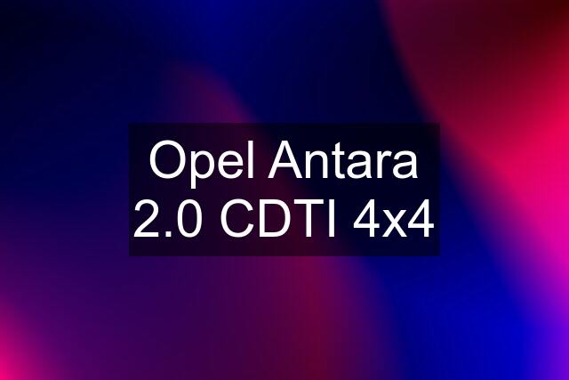 Opel Antara 2.0 CDTI 4x4