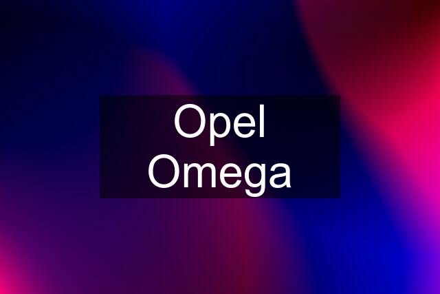 Opel Omega