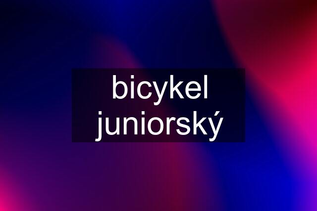 bicykel juniorský