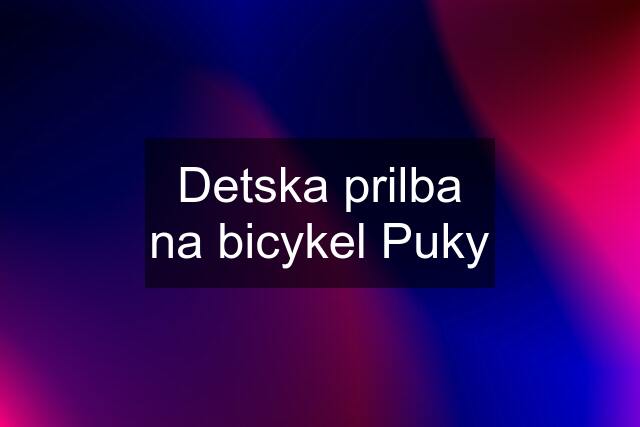 Detska prilba na bicykel Puky