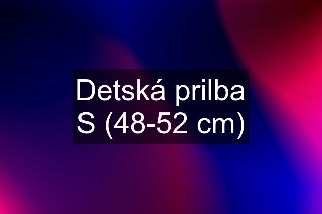 Detská prilba S (48-52 cm)