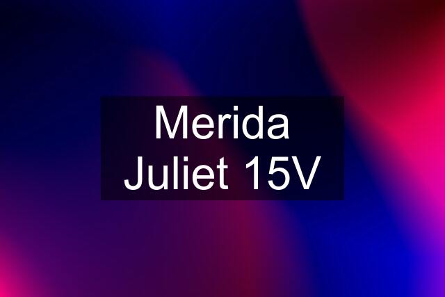 Merida Juliet 15V