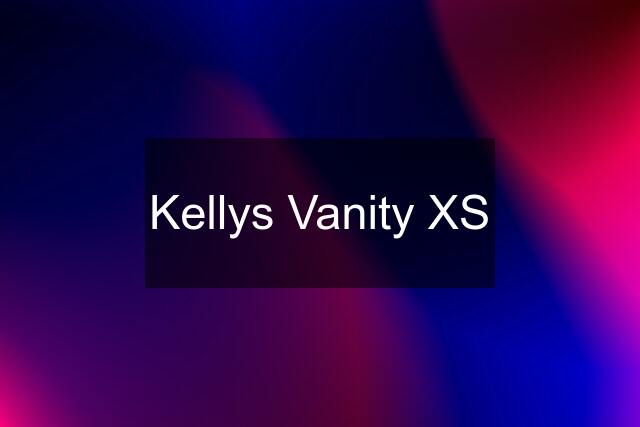 Kellys Vanity XS