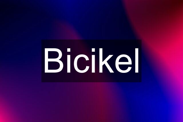 Bicikel