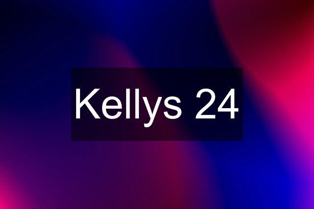 Kellys 24