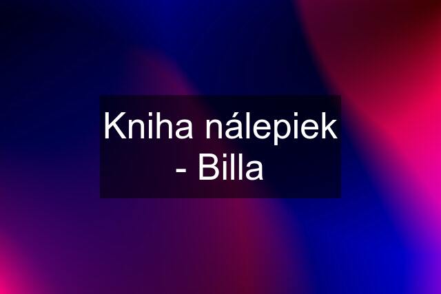 Kniha nálepiek - Billa