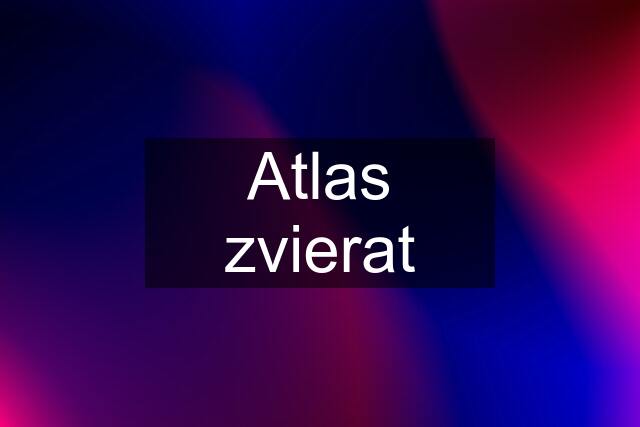 Atlas zvierat