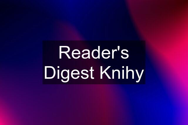 Reader's Digest Knihy