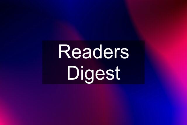 Readers Digest