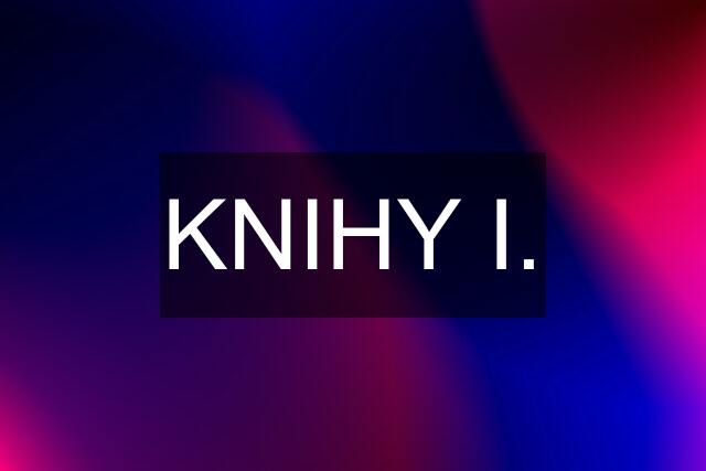 KNIHY I.