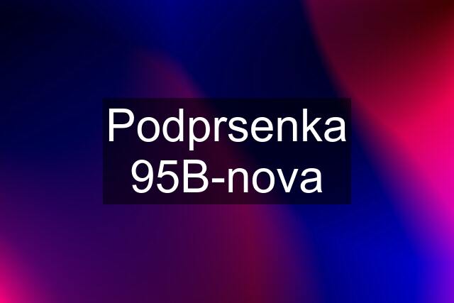 Podprsenka 95B-nova