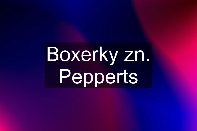 Boxerky zn. Pepperts