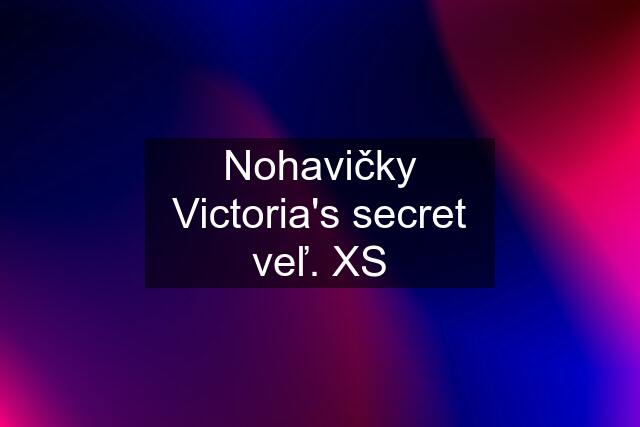 Nohavičky Victoria's secret veľ. XS