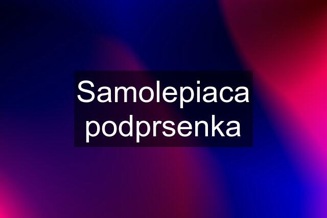 Samolepiaca podprsenka