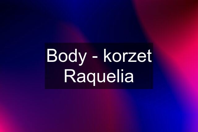 Body - korzet Raquelia