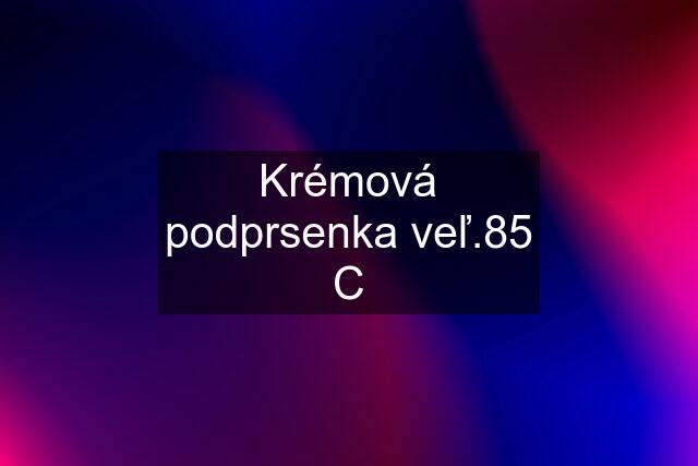 Krémová podprsenka veľ.85 C