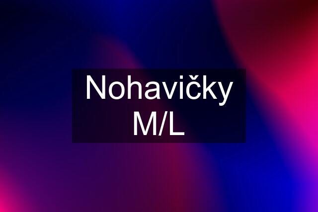 Nohavičky M/L