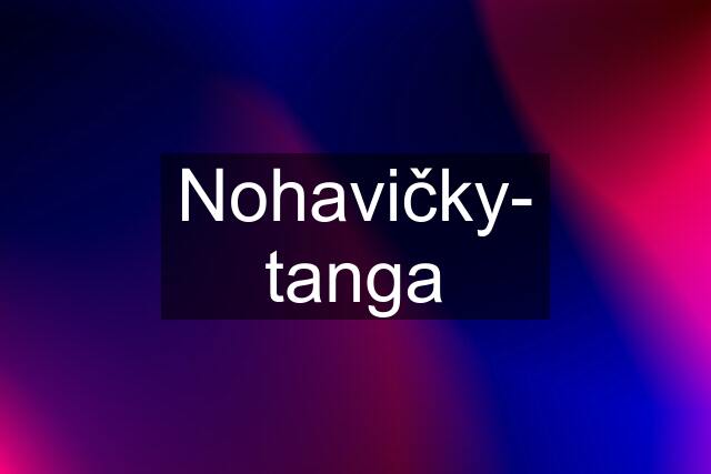 Nohavičky- tanga