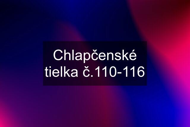 Chlapčenské tielka č.110-116